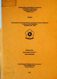 PENGARUH CADANGAN DEVISA DAN NILAI TUKAR TERHADAP JUMLAH UANG BEREDAR PERIODE 1950 – 2009