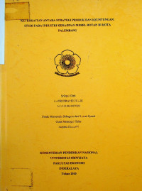 KETERKAITAN ANTARA STRATEGI PRODUK DAN KEUNTUNGAN: STUDI PADA INDUSTRI KERAJINAN MEBEL ROTAN DI KOTA PALEMBANG