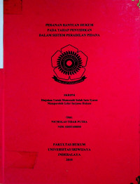 PERANAN BANTUAN HUKUM PADA TAHAP PENYIDIKAN DALAM SISTEM PERADILAN PIDANA