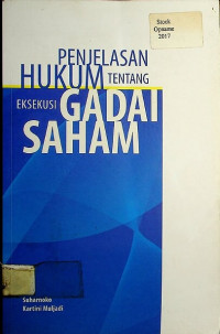 PENJELASAN HUKUM TENTANG EKSEKUSI GADAI SAHAM