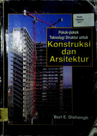 Pokok-pokok Teknologi Struktur untuk Konstruksi dan Arsitektur