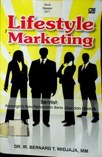 Lifestyle Marketing (Servlist: Paradigma Baru Pemasaran Bisnis Jasa dan Lifestyle