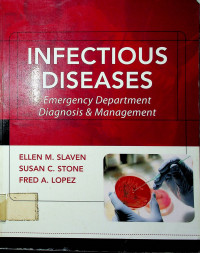 INFECTIOUS DISEASES: Emergency Department Diagnosis & Management
