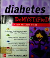 diabetes DeMYSTiFieD ; A SELF-TEACHING GUIDE