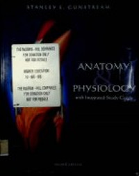 ANATOMY & PHYSIOLOGY: with Integrated Study Guide, Second Edition