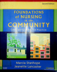 FOUNDATIONS of NURSING in the COMMUNITY: Community-Oriented Practice, Second Edition