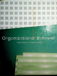 Organizational Behavior, Tenth Edition