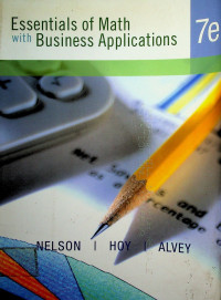 Essentials of Math with Business Applications, 7e