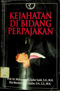 KEJAHATAN DI BIDANG PERPAJAKAN