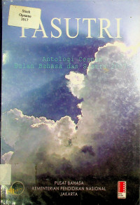 PASUTRI: Antologi Cerpen Bulan Bahasa dan Sastra 2007