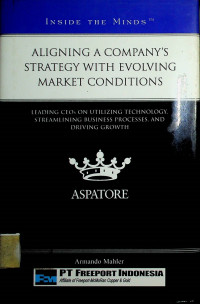ALIGNING A COMPANY'S STRATEGY WITH EVOLVING MARKET CONDITIONS: LEADING CEOS ON UTILIZING TECHNOLOGY, STREAMLINING BUSINESS PROCESSES, AND DRIVING GROWTH