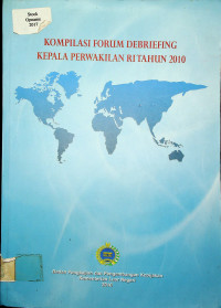 KOMPILASI FORUM DEBRIEFINGKEPALA PERWAKILAN RI TAHUN 2010