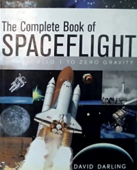 The Complete Book Of SPACE LIGHT FROM APOLLO 1 TO ZERO GRAVITY