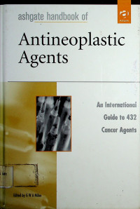 ashgate handbook of Antineoplastic Agents: An International Guide to 432 Cancer Agents