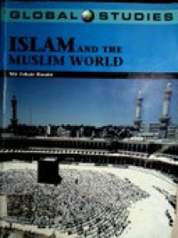 GLOBAL STUDIES : ISLAM AND THE MUSLIM WORLD