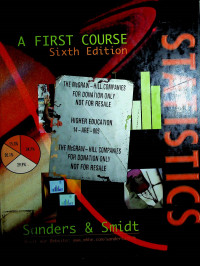 STATISTICS: A FIRST COURSE, Sixth Edition