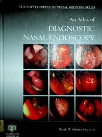 THE ENCYCLOPEDIA OF VISUAL MEDICINE SERIES: An Atlas of DIAGNOSTIC NASAL ENDOSCOPY