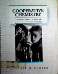 COOPERATIVE CHEMISTRY : LABORATORY MANUAL