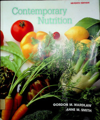 Contemporary Nutrition, SEVENTH EDITION