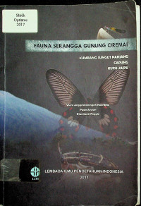 FAUNA SERANGGA GUNUNG CEREMAI: KUMBANG SUNGUT PANJANG, CAPUNG, KUPU-KUPU