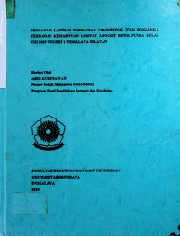 PENGARUH LATIHAN PERMAINAN TRADISIONAL (CAK ENGKLENG ) TERHADAP KEMAMPUAN LOMPAT JANGKIT SISWA PUTRA KELAS VlII SMP NEGERI 1 INDRALAYA SELATAN