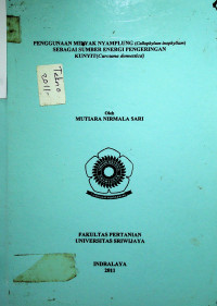 PENGGUNAAN MINYAK NYAMPLUNG (Callophylum inophyllum) SEBAGAI SUMBER ENERGI PENGERINGAN KUNYIT(Curcuma domestica)