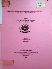 KOMUNIKASI POLITIK CALEG PEREMPUAN MENJELANG PEMILU 2009 PADA MASYARAKAT DI OGAN ILIR