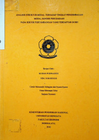 ANALISIS STRUKTUR MODAL TERHADAP TINGKAT PENGEMBALIAN MODAL SENDIRI PERUSAHAAN PADA SEKTOR PERTAMBANGAN YANG TERDAFTAR DI BEI