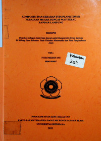 KOMPOSISI DAN SEBARAN FITOPLANKTON DI PERAIRAN MUARA SUNGAI WAY BELAU BANDAR LAMPUNG