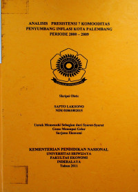 ANALISIS PRESISTENSI 7 KOMOODITAS PENYUMBANG INFLASI KOTA PALEMBANG PERIODE 2000 – 2009