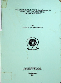 EVALUASI BIJI JARAK PAGAR (Jatropha curcas L.) SEBAGAI PENANDA TERJADINYA PENYERBUKAN SILANG