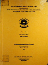 ANALISIS SUMBER DAN PENGGUNAAN MODAL KERJA PERIODE 2005 2008 (STUDI PERBANDINGAN ANTARA PT. ASTRA INTERNASIONAL Tbk dan PT. INDOMOBIL SUKSES INTERNASIONAL Tbk)