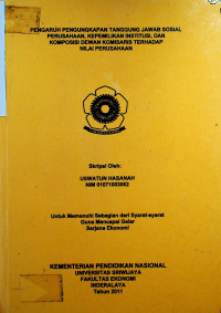 PENGARUH PENGUNGKAPAN TANGGUNG JAWAB SOSIAL PERUSAHAAN, KEPEMILIKAN INSTITUSI, DAN KOMPOSISI DEWAN KOMISARIS TERHADAP NILAI PERUSAHAAN