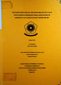 PENGARUH TINGKAT INFLASI, SUKU BUNGA (SBI), DAN NILAI TUKAR RUPIAH TERHADAP PERGERAKAN HARGA SAHAM SUB SEKTOR PERKEBUNAN YANG TERDAFTAR DI BEI PERIODE 2006-2009