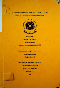 ANALISIS PENGARUH INFLASI DAN SUKU BUNGA KREDIT TERHADAP KREDIT KONSUMSI DI INDONESIA