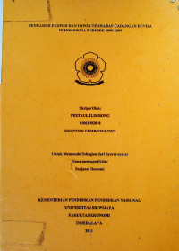 PENGARUH EKSPOR DAN IMPOR TERHADAP CADANGAN DEVISA DI INDONESIA PERIODE 1990-2009