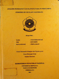 ANALISIS PENERAPAN TAX PLANNING PADA PT PERTAMINA (PERSERO) RU III PLAJU PALEMBANG