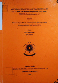 AKTIVITAS ANTIBAKTERI CAMPURAN EKSTRAK AIR KULIT MANGGIS (Garcinia mangostana L.) DAN KAYU SECANG (Caesalpina sappan L)