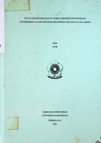 EVALUASI KECERNAAN IN VITRO LUMPUR SAWIT DENGAN ANTIOKSIDAN ALAMI EKSTRAK BELIMBING WULUH (Averrhoa bilimbi)