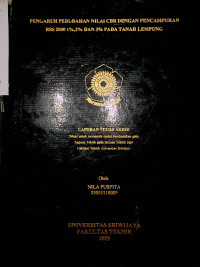 PENGARUH PERUBAHAN NILAI CBR DENGAN PENCAMPURAN RSS 2000 1%, 2% DAN 3% PADA TANAH LEMPUNG