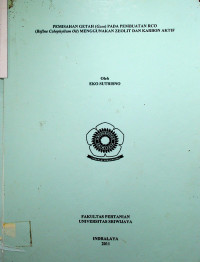 PEMISAHAN GETAH (Gum) PADA PEMBUATAN RCO (Refine Calophyllum Oil) MENGGUNAKAN ZEOLIT DAN KARBON AKTIF