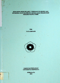 PENGARUH JENIS PELARUT TERHADAP KLOROFIL DAN FITOKIMIA DAUN KIAMBANG (Salvinia molesta Mitchell) DARI PERAIRAN RAWA UNSRI