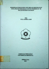 MODIFIKASI PROTOTIPE UNIT IRIGASI BERTEKANAN TYPE SPRAYER BERGERAK UNTUK PEMBIBITAN DI DALAM RUMAH TANAMAN