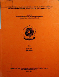 STUDI KOMUNITAS MAKROWOBENTOS DI PERAIRAN SUNGAI SELINCAH KECAMATAN KALIDONI KOTA PALEMBANG SUMATERA SELATAN