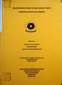 ANALISIS PENGARUH TINGKAT EFISIENSI TERHADAP TINGKAT KONSENTRASI INDUSTRI JAMU INDONESIA