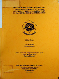 PENTINGNYA PENGORGANISASIAN DAN PERANAN ANALISIS JABATAN DALAM MENINGKATAN KUALITAS KERJA PADA CV. MANGGALA DESIGN AND FURNITURE