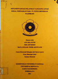 IMPLEMENTASI DAN PELAPORAN TANGGUNG JAWAB SOSIAL PERUSAHAAN PADA PT. PUPUK SRIWIJAYA