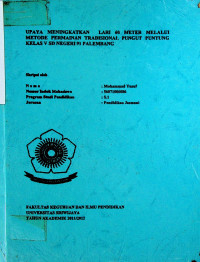 UPAYA MENINGKATKAN LARI 60 METER MELALUI METODE PERMAINAN TRADISIONAL PUNGUT PUNTUNG KELAS V SD NEGERI 91 PALEMBANG