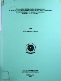 KERAGAMAN BEBERAPA SIFAT FISIK TANAH DI DAERAH REKLAMASI RAWA PASANG SURUT DESA BANYU URIP BLOK SEKUNDER P17 - 6S DELTA TELANG II KABUPATEN BANYUASIN