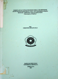 FORMULASI DAN EFIKASIBIOINSEKTISIDA CAIR BERBAHAN AKTIF Beauveria bassiana (BALS.) VUILL. DAN Metarrhizium anisopliae METSCHT. TERHADAP Thrips parvispinus Karny (Thysanoptera:Tbripidae)
